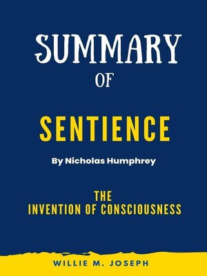 cover image of Summary of Sentience by Nicholas Humphrey